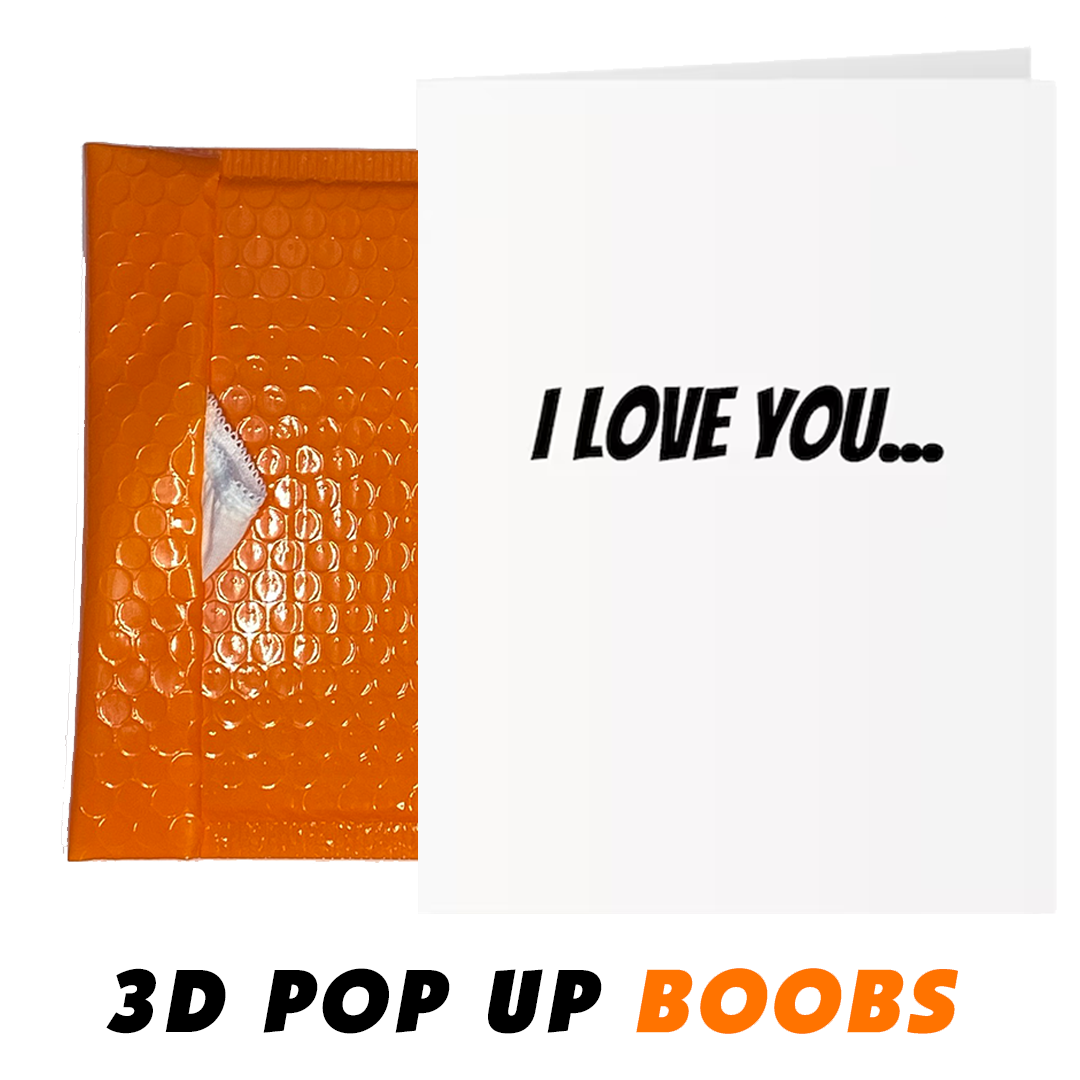 I Love You... And Your Boobs - 3D Pop Up Boobs