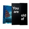 You Are Old Af - You Are Amazing. Lets Grow Old And Deaf Together